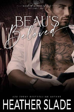 [Wicked Winemakers Second Label 01] • Beau's Beloved